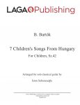 7 Children’s Songs From Hungary by Béla Bartók for classical guitar