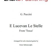E Lucevan Le Stelle from Tosca by G. Puccini for classical guitar