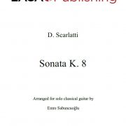 Sonata K. 8 by Domenico Scarlatti for solo classical guitar