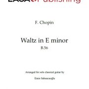 Waltz in E minor, Op. posth (B. 56) by F. Chopin for classical guitar